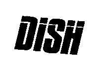 DISH