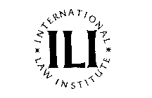 ILI INTERNATIONAL LAW INSTITUTE