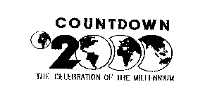 COUNTDOWN 2000 THE CELEBRATION OF THE MILLENNIUM