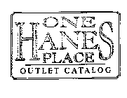 ONE HANES PLACE OUTLET CATALOG