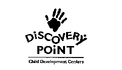 DISCOVERY POINT CHILD DEVELOPMENT CENTERS