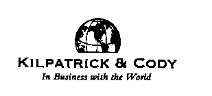 KILPATRICK & CODY IN BUSINESS WITH THE WORLD