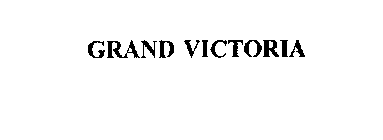 GRAND VICTORIA