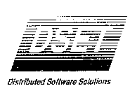DSET DISTRIBUTED SOFTWARE SOLUTIONS