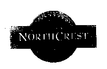 NORTHCREST