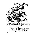 ICKY INSECT
