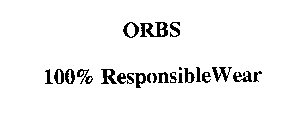 ORBS 100% RESPONSIBLE WEAR
