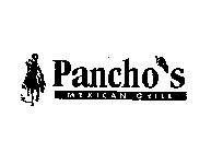 PANCHOS MEXICAN GRILL