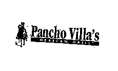 PANCHO VILLA'S MEXICAN GRILL