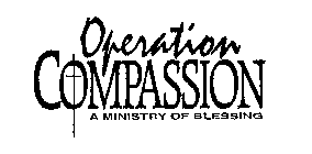 OPERATION COMPASSION A MINISTRY OF BLESSING