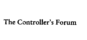 THE CONTROLLER'S FORUM