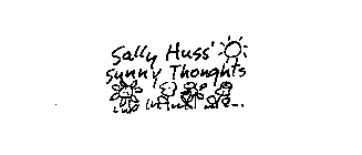 SALLY HUSS SUNNY THOUGHTS