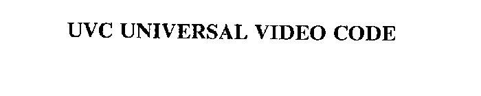 UVC UNIVERSAL VIDEO CODE