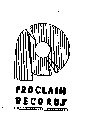 P PROCLAIM RECORDS