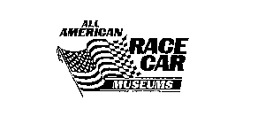 ALL AMERICAN RACE CAR MUSEUMS