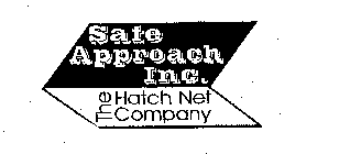 SAFE APPROACH INC. THE HATCH NET COMPANY