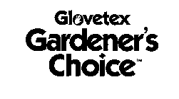 GLOVETEX GARDENER'S CHOICE