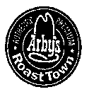 ARBY'S ROAST TOWN