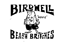 BIRDWELL BEACH BRITCHES BIRDIE