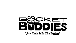 BUCKET BUDDIES 