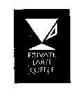 PRIVATE LABEL COFFEE