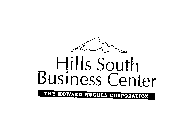 HILLS SOUTH BUSINESS CENTER THE HOWARD HUGHES CORPORATION