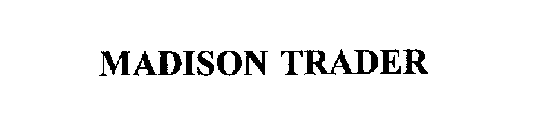 MADISON TRADER