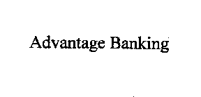 ADVANTAGE BANKING