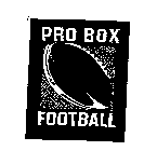 PRO BOX FOOTBALL