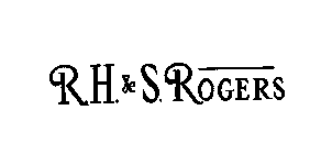 R.H. & S. ROGERS