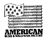 AMERICAN BLIND & WALLPAPER FACTORY