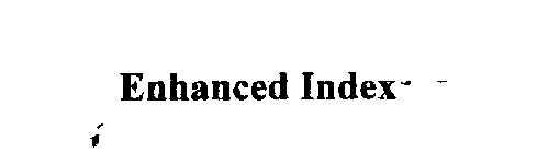 ENHANCED INDEX