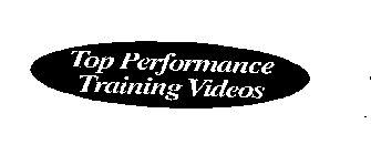 TOP PERFORMANCE TRAINING VIDEOS