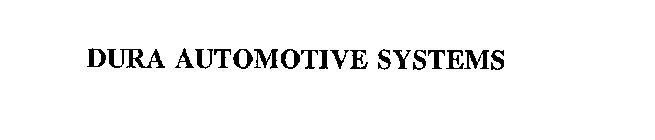 DURA AUTOMOTIVE SYSTEMS