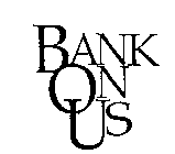 BANK ON US