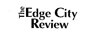 THE EDGE CITY REVIEW