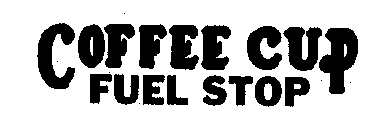 COFFEE CUP FUEL STOP