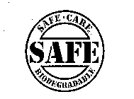 SAFE CARE SAFE BIODEGRADABLE
