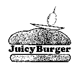 JUICY BURGER