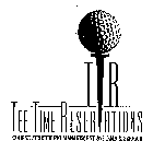 TTR TEE TIME RESERVATIONS COURSE SCHEDULING MANAGEMENT SYSTEMS & SERVICE