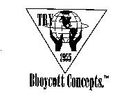 TRY 1955 BBOYCOTT CONCEPTS.