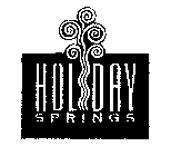 HOLIDAY SPRINGS