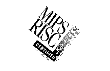 MIPS RISC CERTIFIED POWER