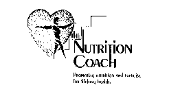 THE NUTRITION COACH PROMOTING NUTRITIONAND EXERCISE FOR LIFELONG HEALTH