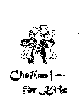 CHEFLAND - FOR KIDS