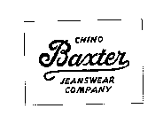 CHINO BAXTER JEANSWEAR COMPANY