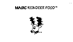 MAGIC REINDEER FOOD