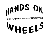 HANDS ON WHEELS CERTIFIED MASSAGE THERAPIST