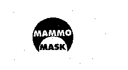 MAMMO MASK