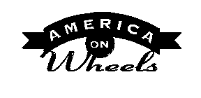 AMERICA ON WHEELS